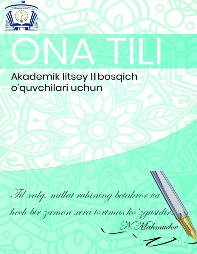 Ona tili. Akademik litsey 2-bosqich o'quvchilari uchun