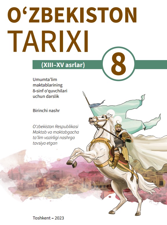 O'zbekiston tarixi. Umumta'lim maktablarining 8-sinf o'quvchilari uchun darslik