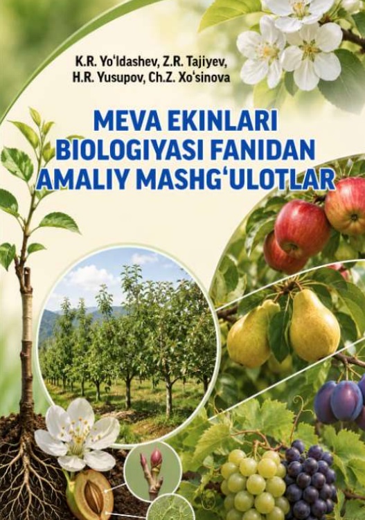 Meva ekinlari biologiyasi fаnidаn amaliy mаshg‘ulоtlаr