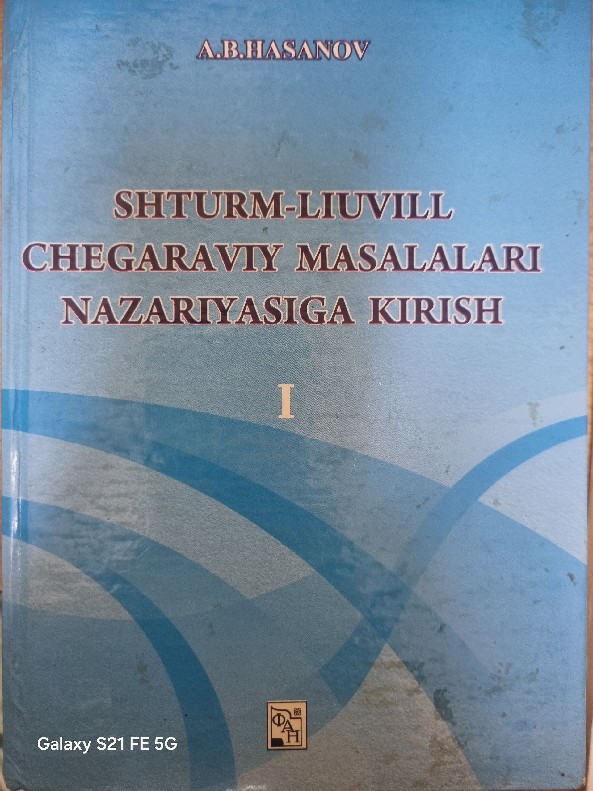 Shturm liuvil chegaraviviy masalalari nazariyasiga kirish 1 qism