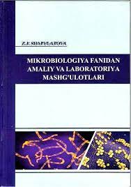 Mikrobiologiya fanidan amaiiy va laboratoriya mashg‘ulotlari