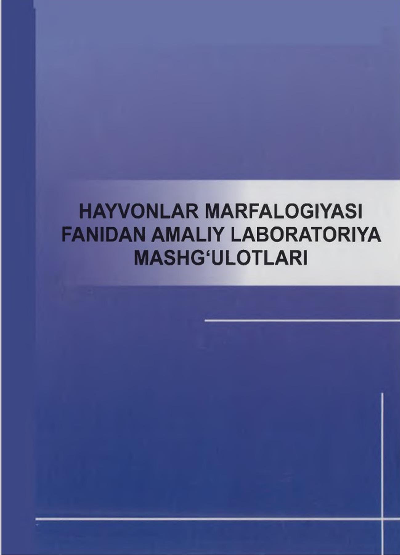 Hayvonlar morfologiyasi fanidan amaliy laboratoriya mashg‘ulotlari