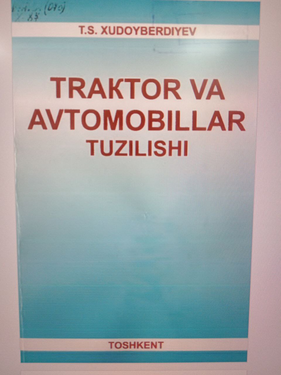 Traktor va avtomabillat tuzilishi