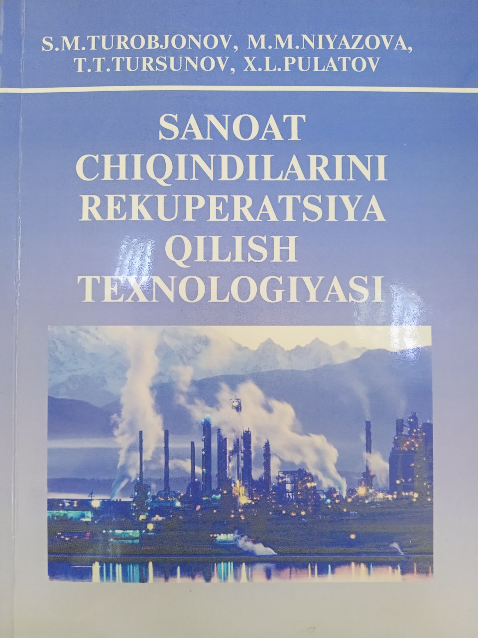 Sanoat chiqindilarini rekuperatsiya qilish texnologiyasi