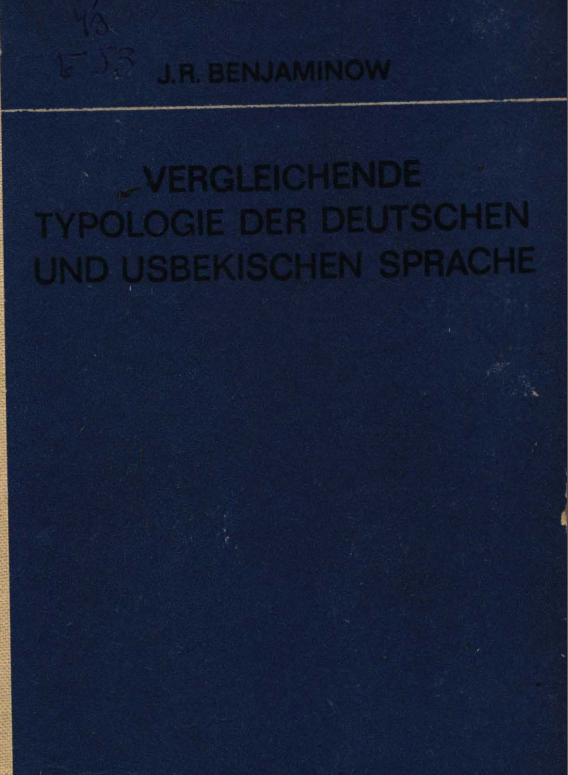 Vergleichende typologie der deutschen und Usbekischen sprache