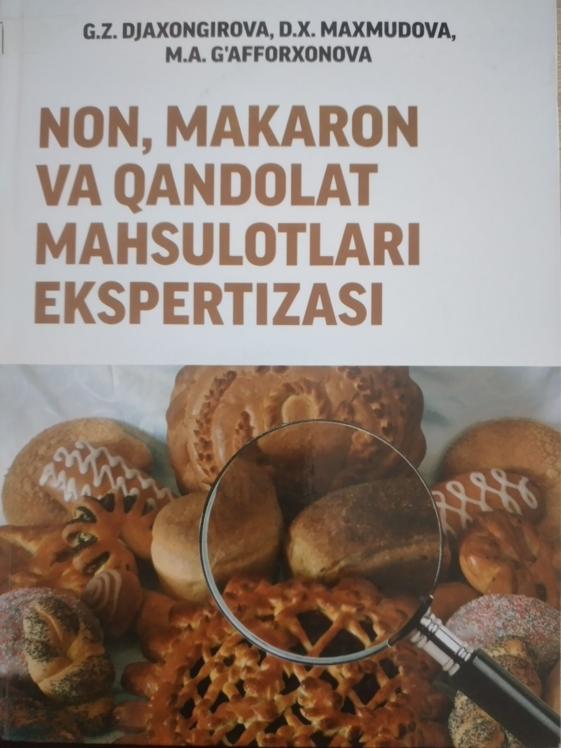 Non, Makaron va Qandolat mahsulotlari ekspertizasi