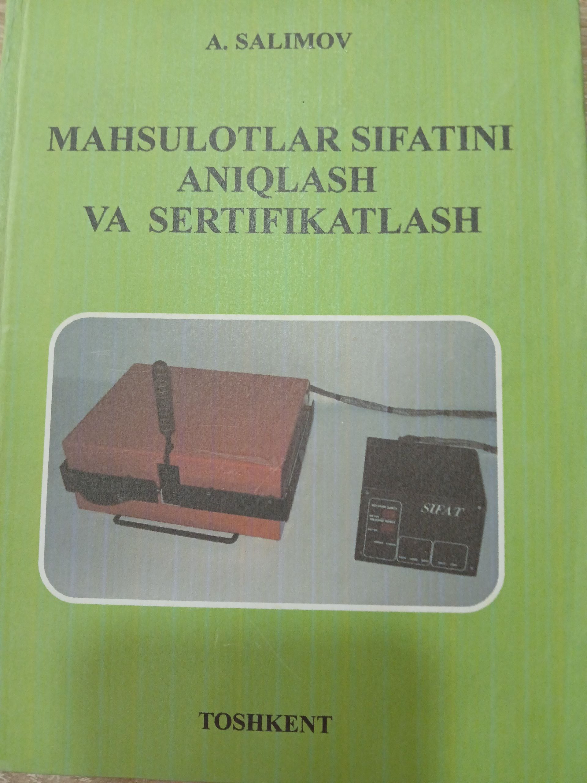 Mahsulotlar  sifatini aniqlash va sertifikatlash