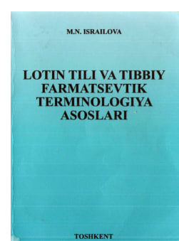 Lotin tili va tibbiy farmatsevtik terminologiya asoslari