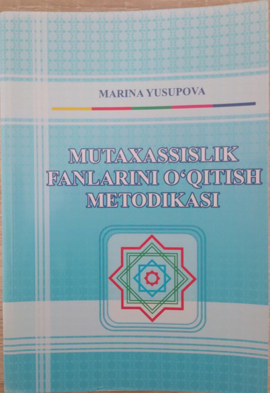 Mutaxassislik fanlarini o'qitish metodikasi