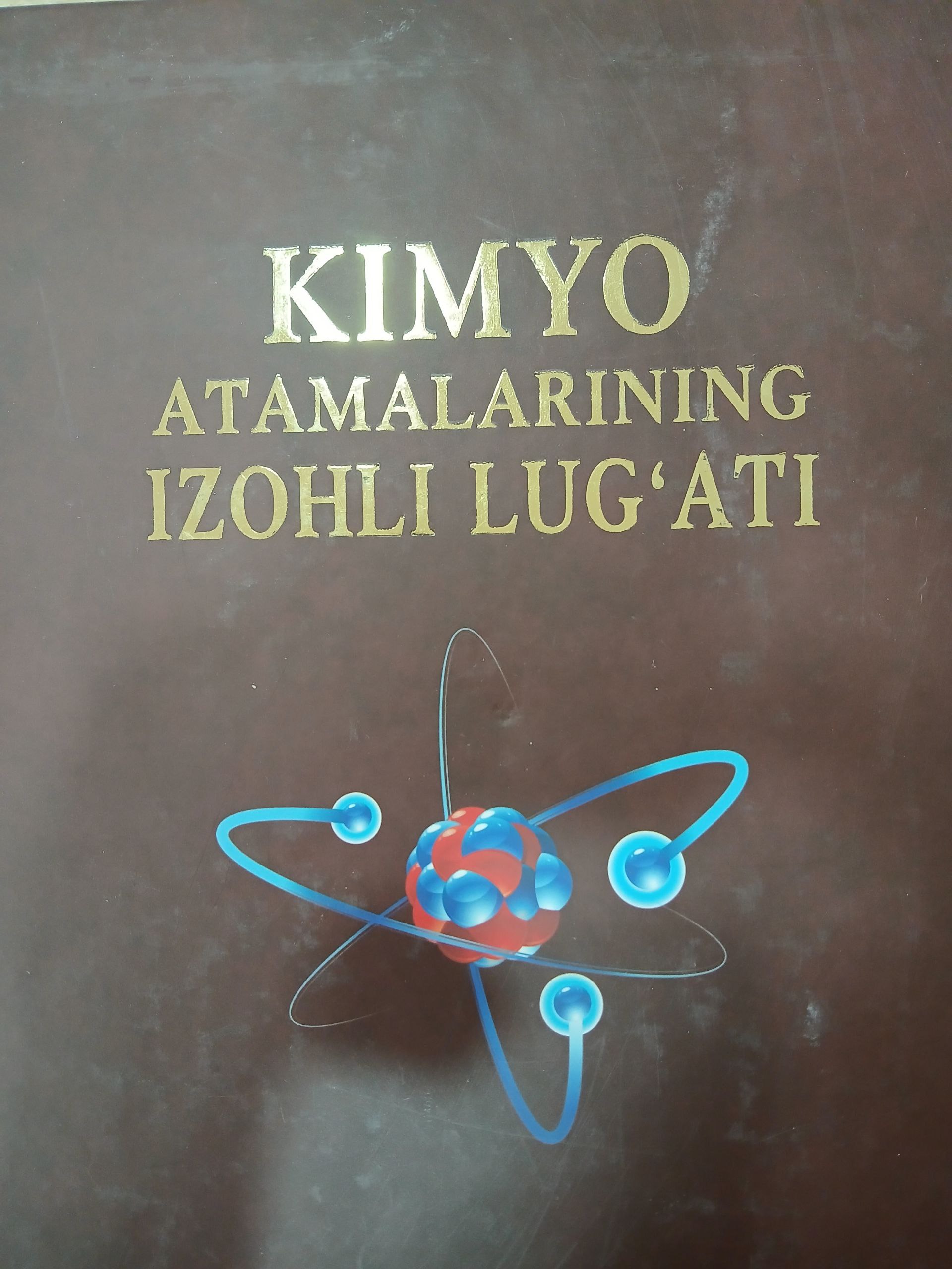 Kimyo atamalarining  izohli  lug`ati