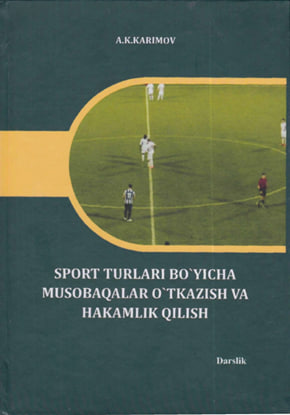 Sport turlan bo`yicha musobuqalar o'tkazish va hakumlik qilish