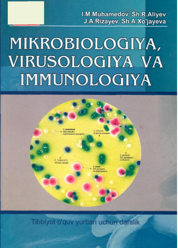 Mikrobiologiya, virusologiya va immunologiya