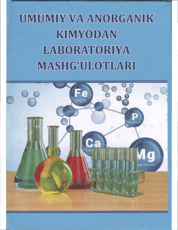 Umumiy va anorganik kimyodan laboratoriya mashg`ulotlar