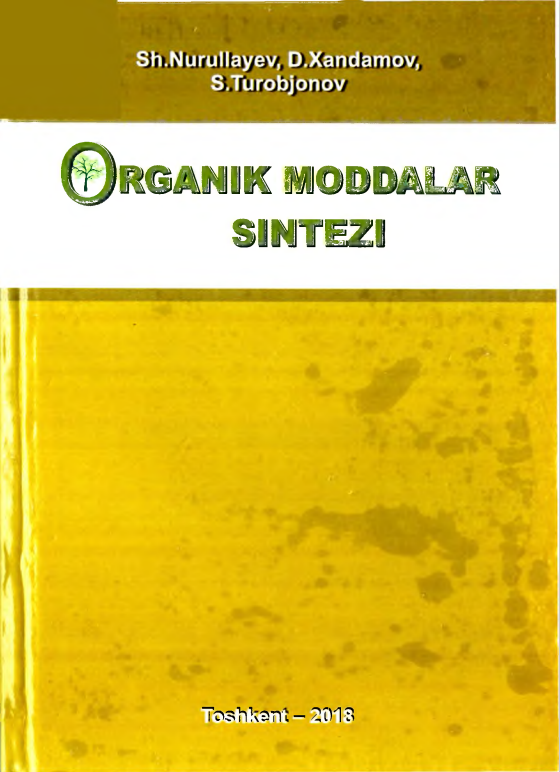 ORGANIK MODDALAR SINTEZI