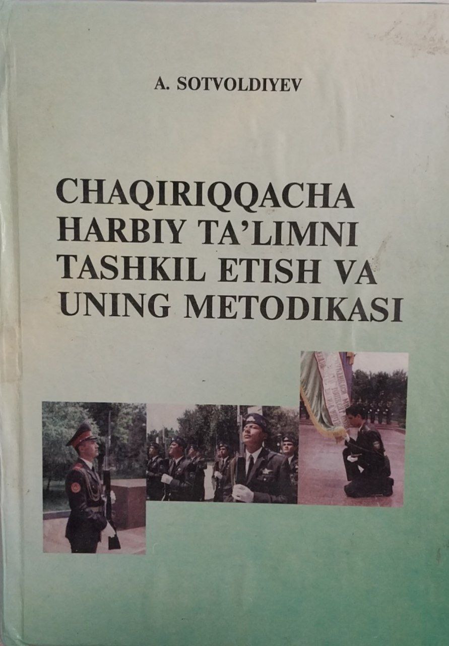 Chaqiriqqacha harbiy ta`limni tashkil etish va uning metodikasi