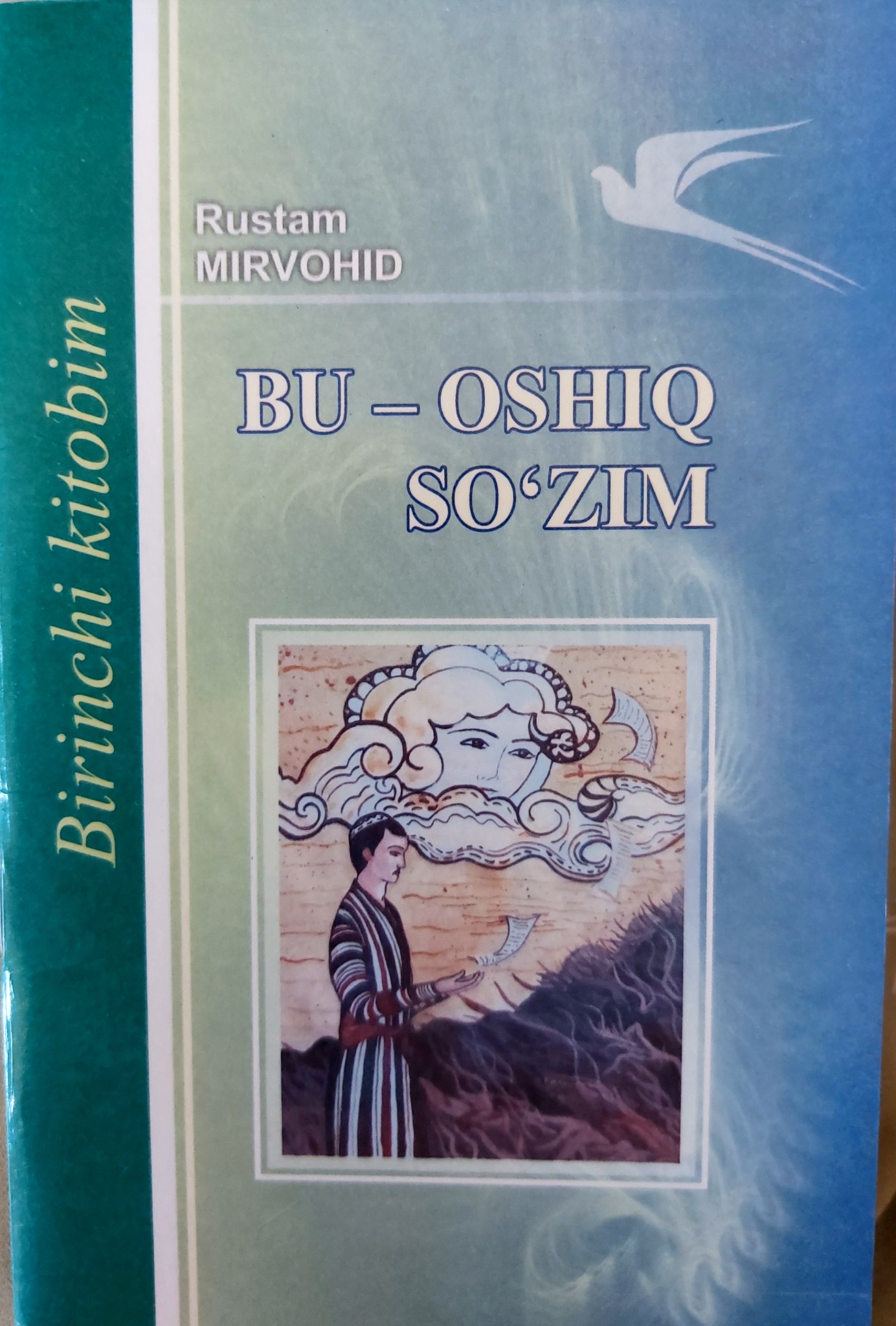Bu- oshiq so'zim