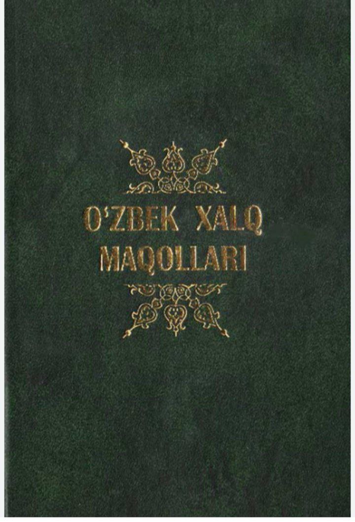 O'ZBEK XALQ MAQOLLARI