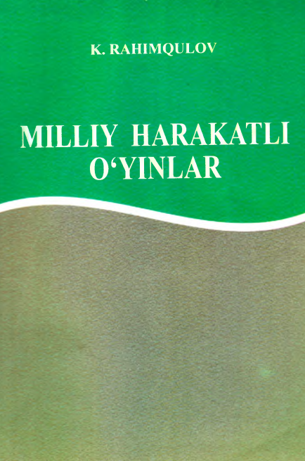 Milliy harakatli o'yinlar