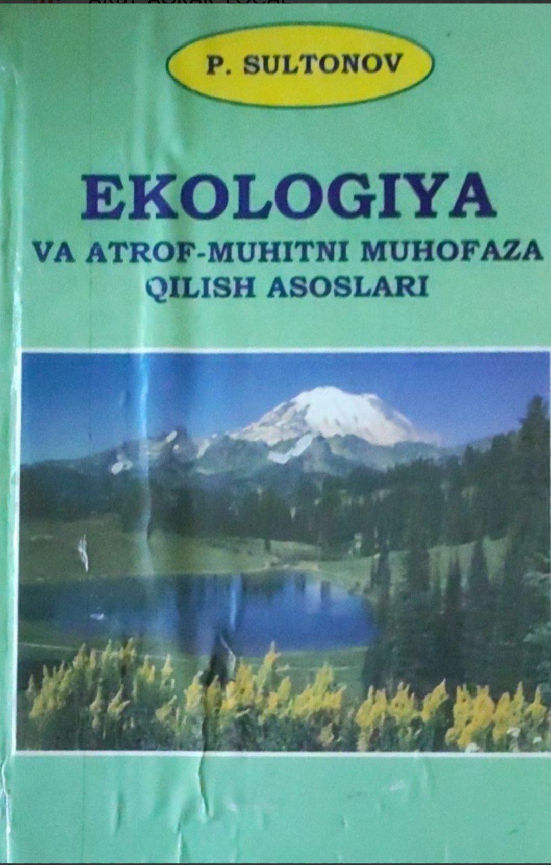 Ekologiya va atrof - muhitni muhofaza qilish asoslari