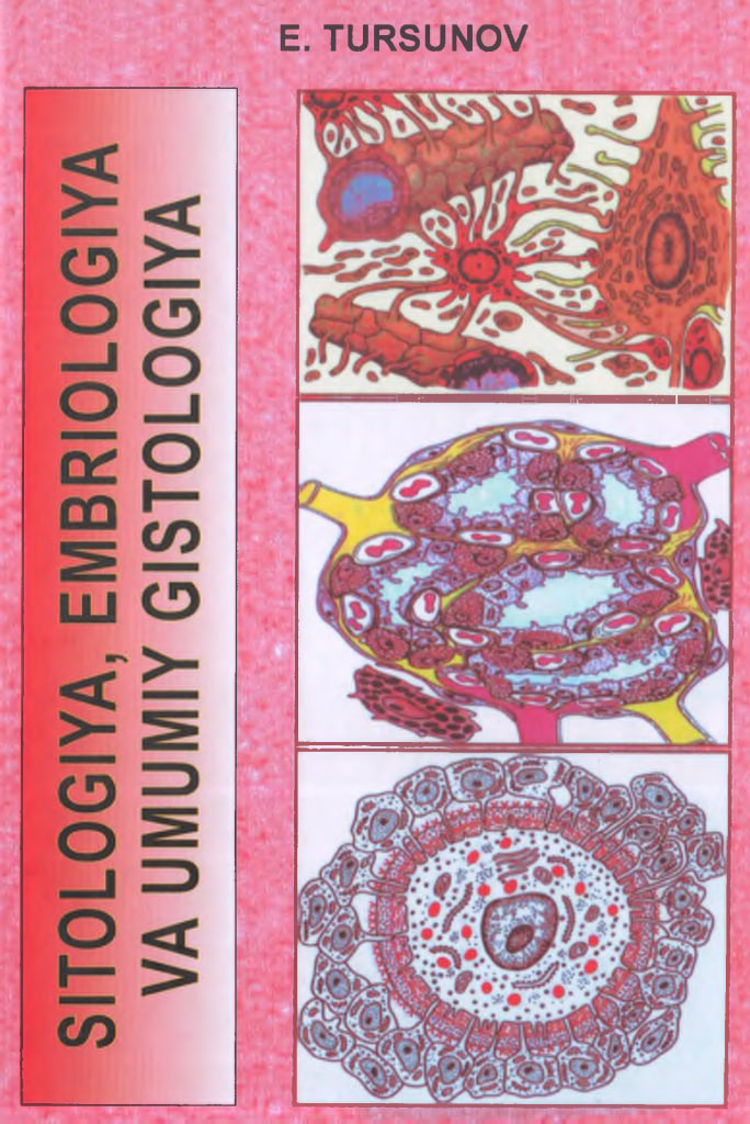 Sitologiya, Embriologiya va Umumiy Gistologiya
