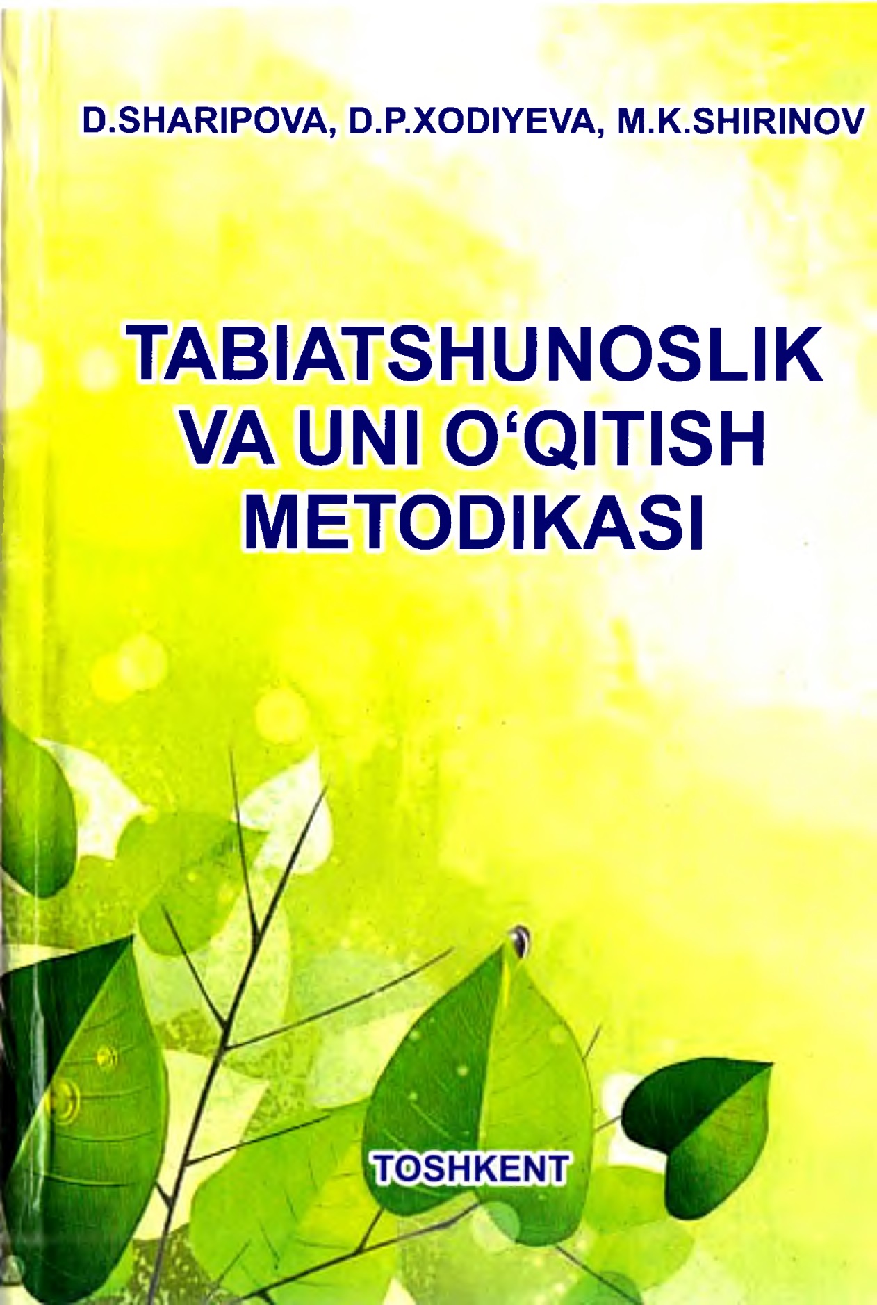 TABIATSHUNOSLIK VA UNI 0 ‘QITISH METODIKASI