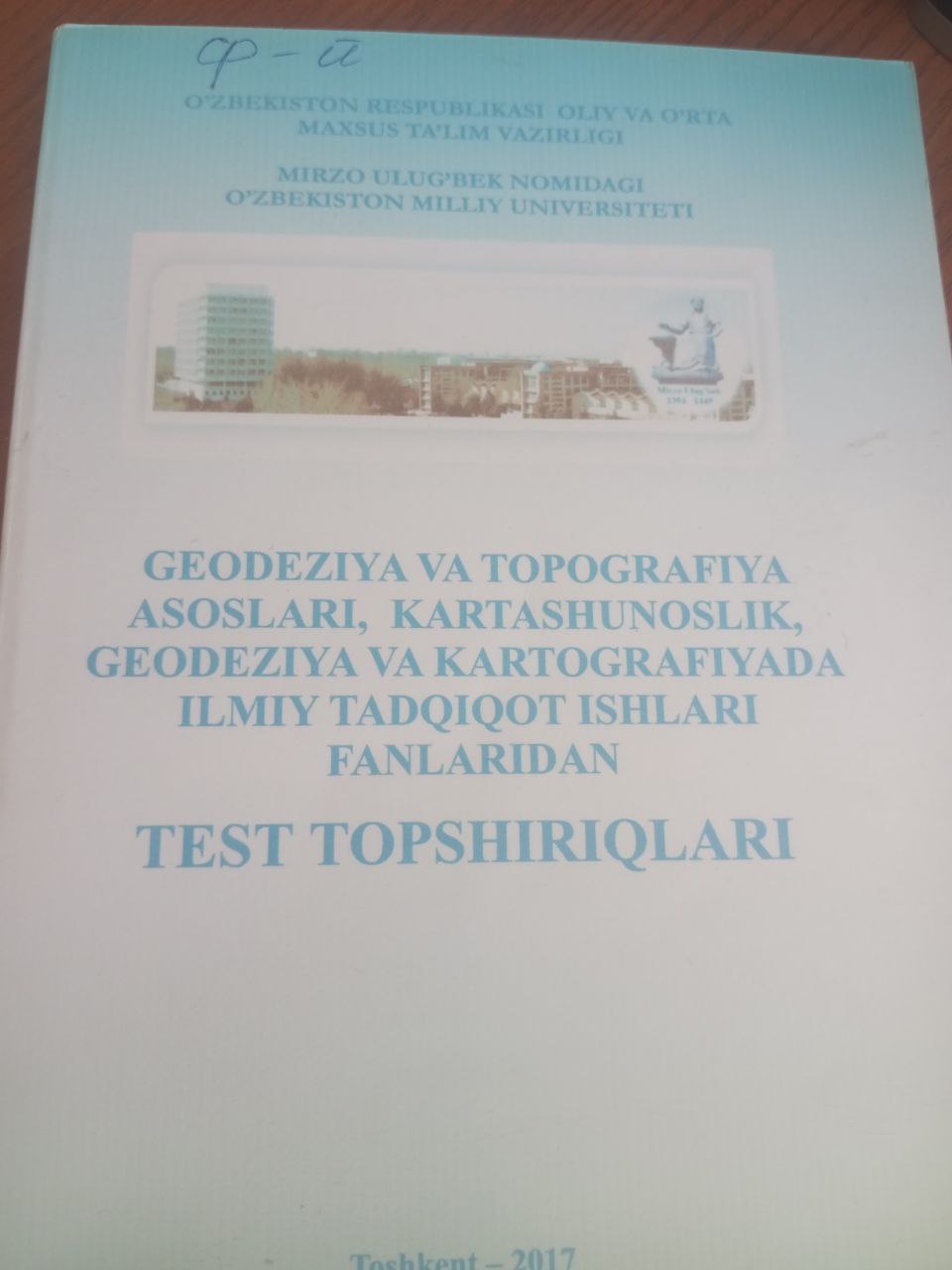 Geodeziya va topografiya asoslari kartashunoslik geodeziya va kartografiyada ilmiy tadqiqot ishlari fanlaridan test topshiriqlari