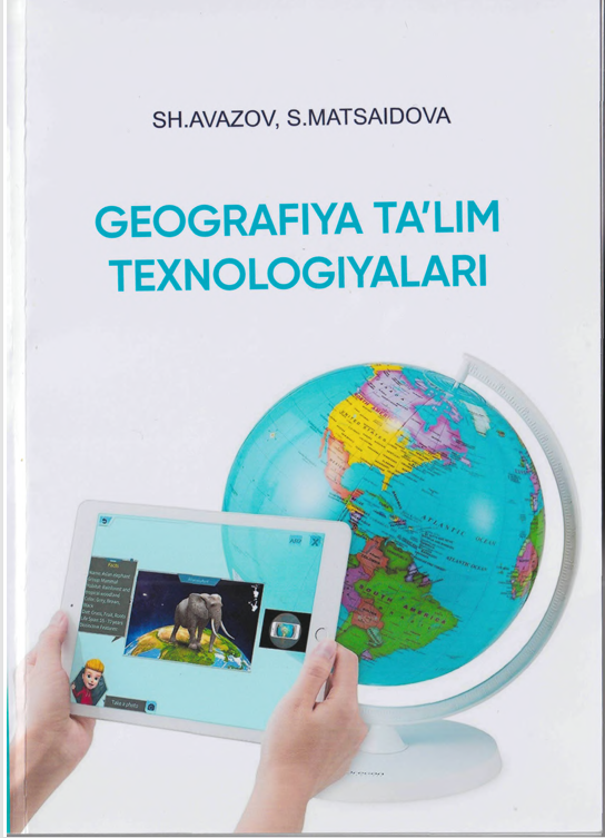 GEOGRAFIYA TA'LIMI TEXNOLOGIYALARI