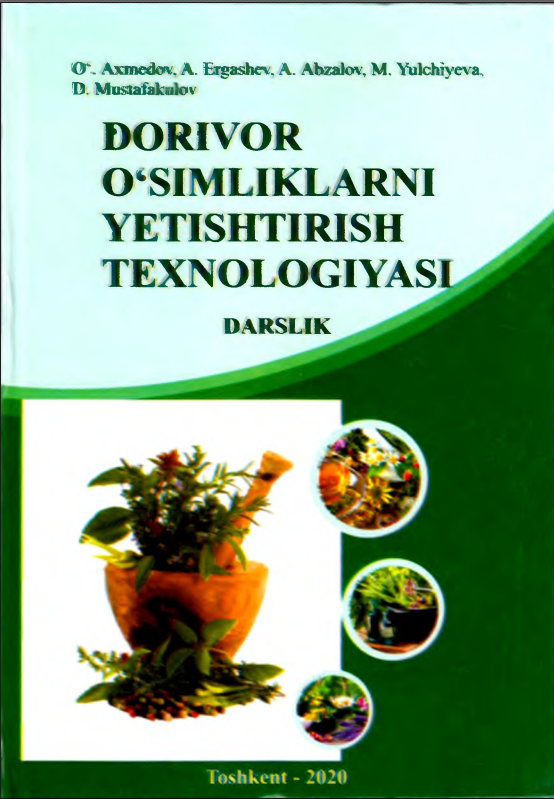 Dorivor o`simliklarni yetishtirish texnologiyasi