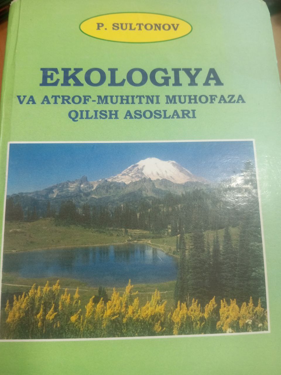 Ekologiya va atrof muhitni muhofaza qilish asoslari