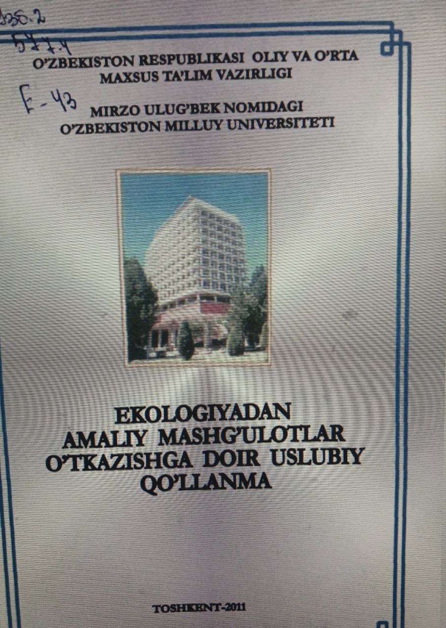 Ekologiyadan amaliy mashg'lotlar o'tkazishga doir uslubiy qo'llanma