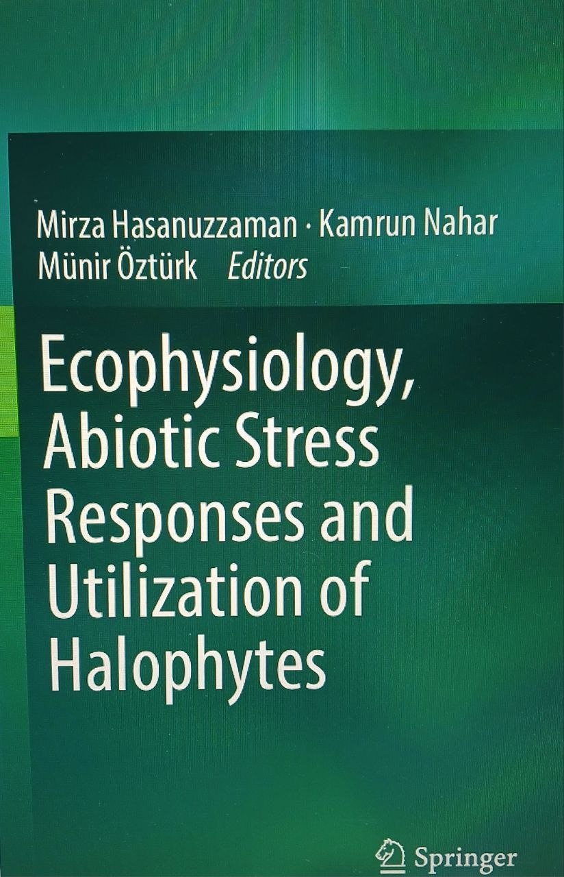 Ecophysiology,  Abiotic Stress  Responses and  Utilization of  Halophytes