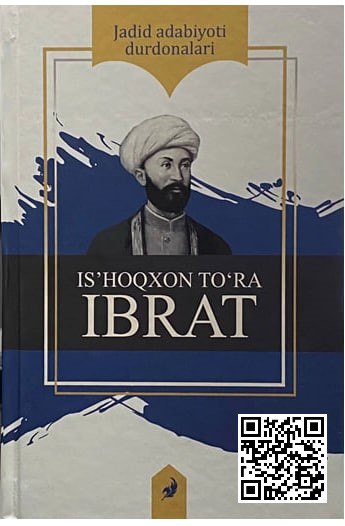 Jadid adabiyoti durdonalari.Ibrat