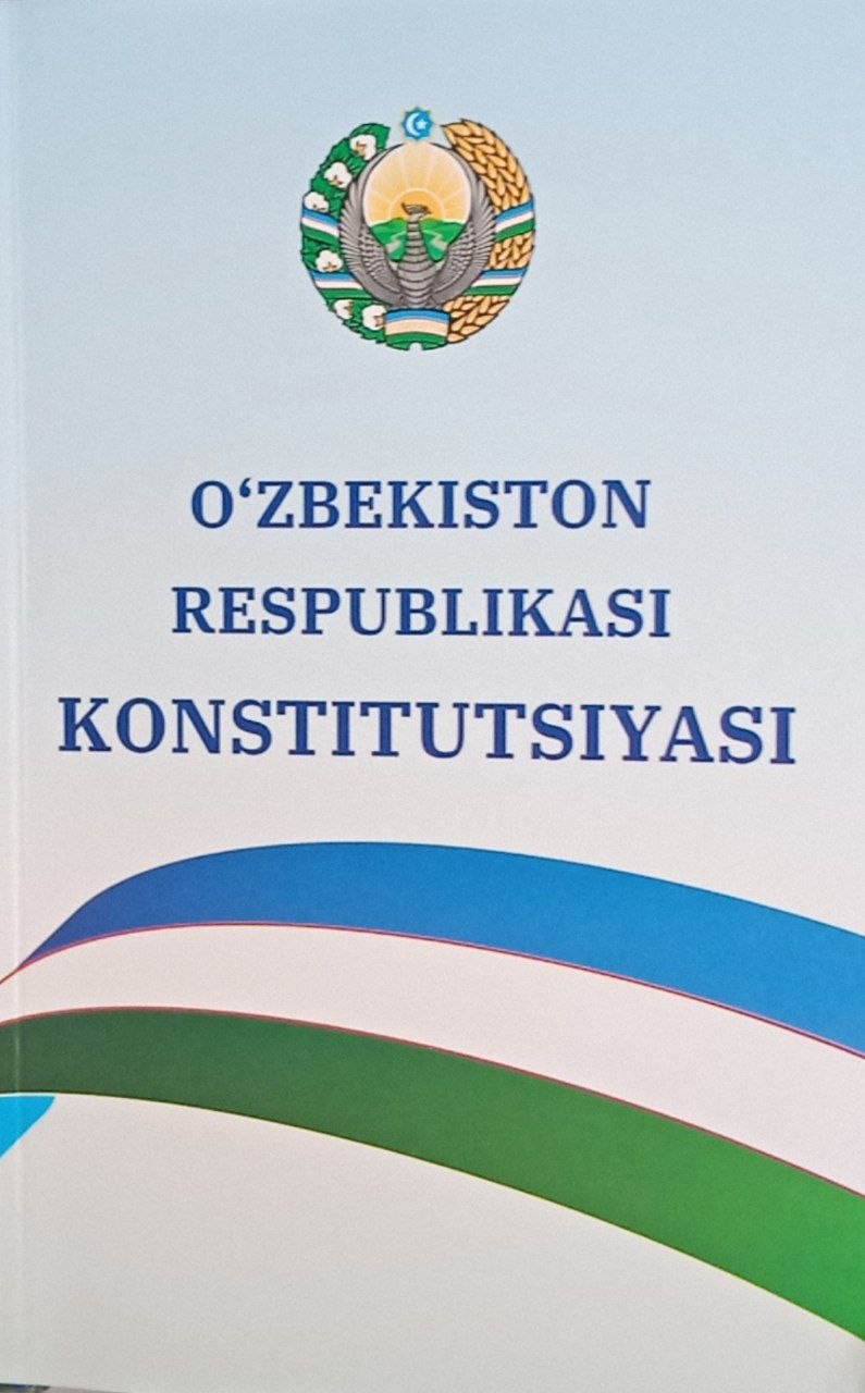 O'zbekiston Respublikasi Konstitutsiyasi