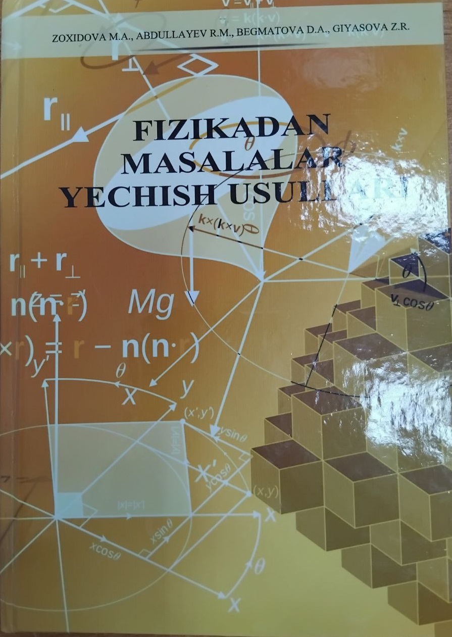 Fizikadan masalalar yechish usullari masalalar to'plami