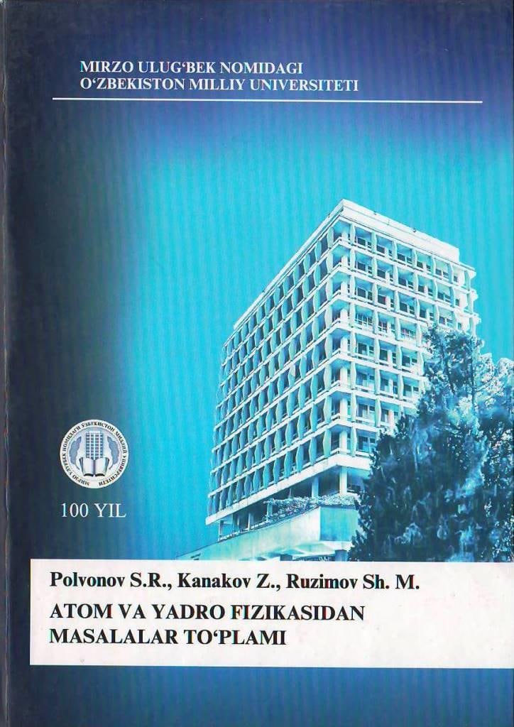 Atom va yadro fizikasidan masalalar to’plami