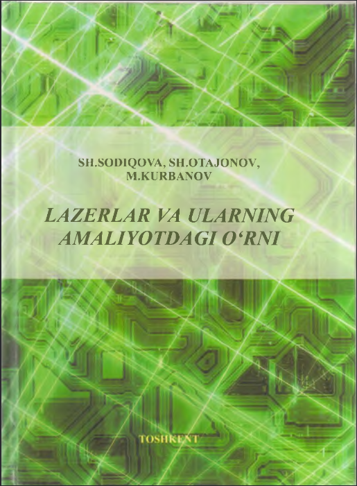Lazerlar va ularning amaliyotdagi o'rni