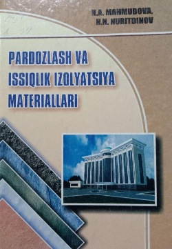 Pardozlash va issiqlik izolatsiya materiallari