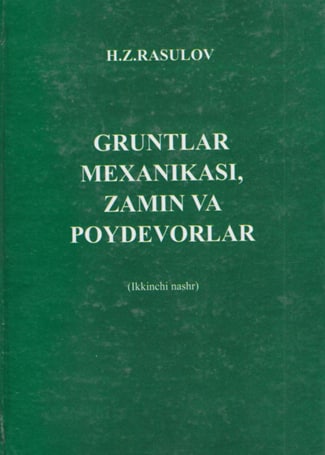 Gruntlar mexanikasi, zamin va poydevorlar