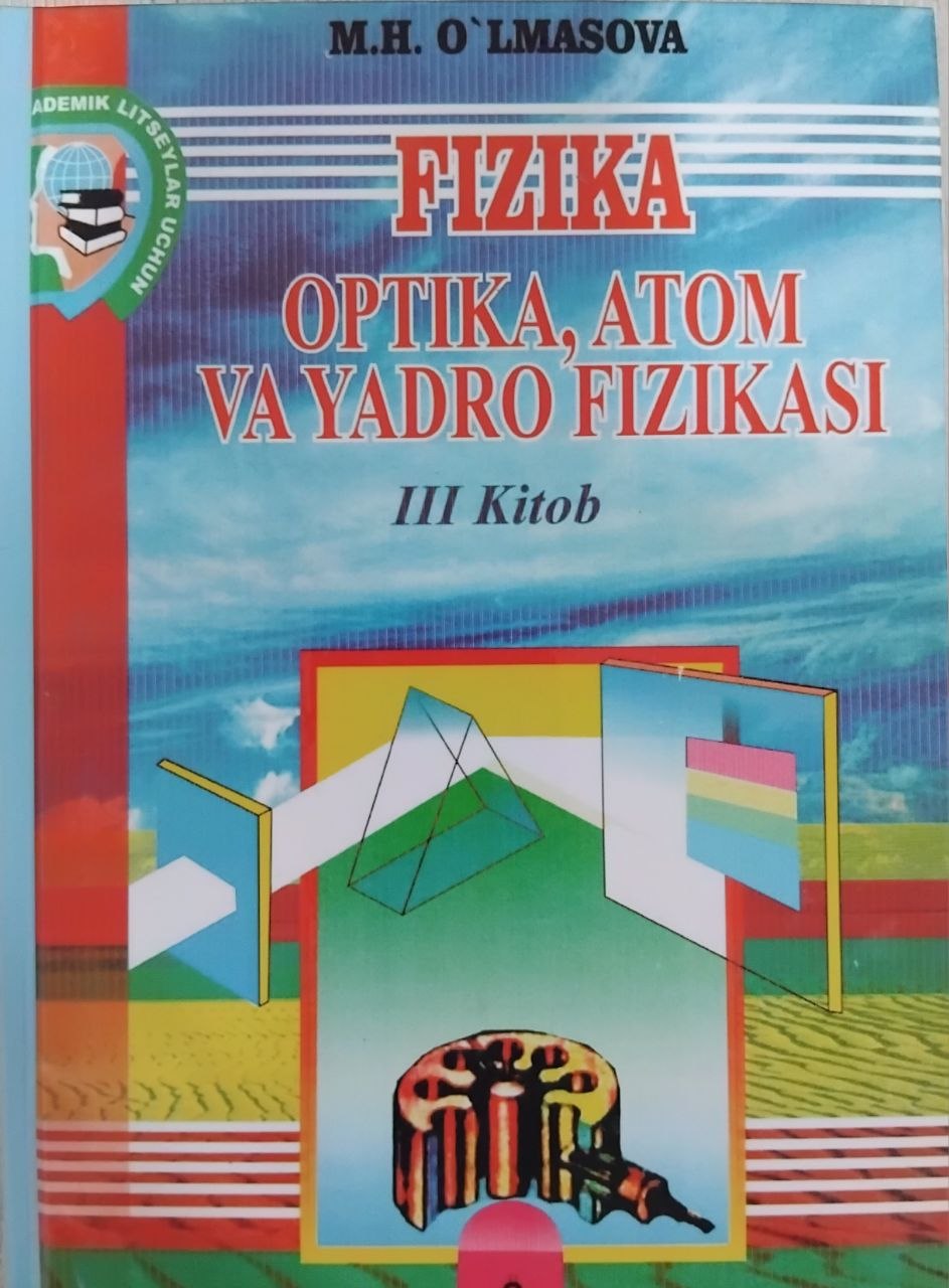 Fizika optima,atom va yardo fizikasi 3-kitob