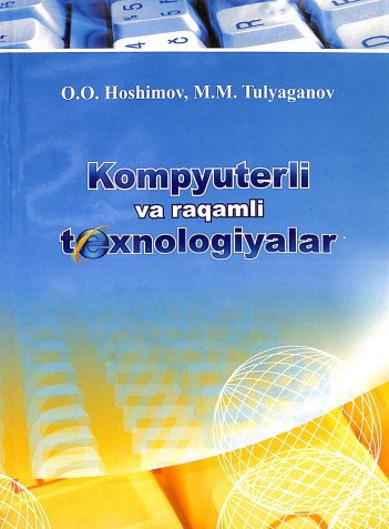 Kompyuterli va raqamli texnologiyalar