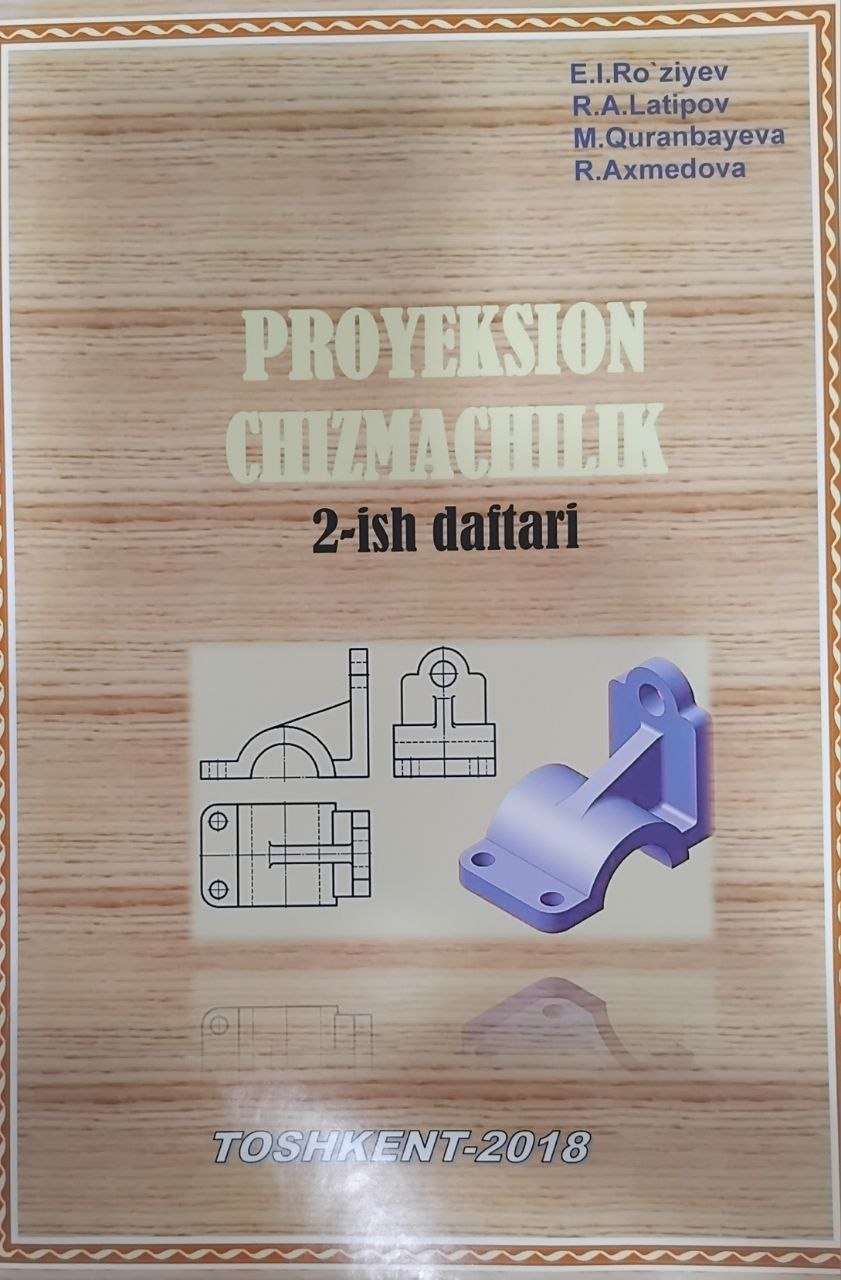 Proyeksion chizmachilik 2-ish daftari