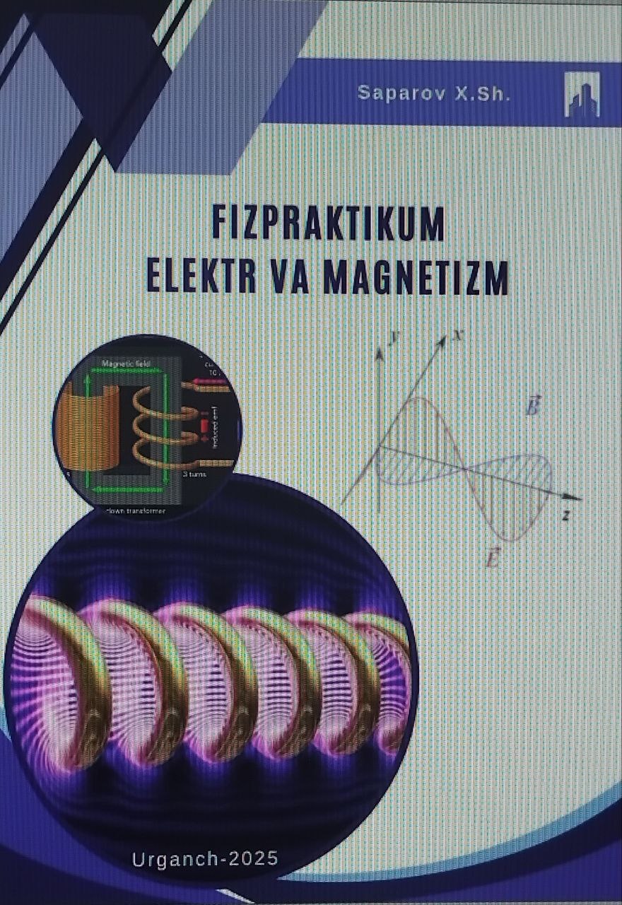 Fizpraktikum. Elektr va magnetizm