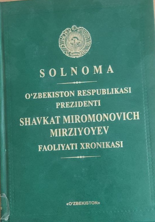 Solnoma O'zbekiston Respublikasi Prezidenti SHAVKAT MIROMONOVICH MIRZIYOYEV FAOLIYATI XRONIKASI