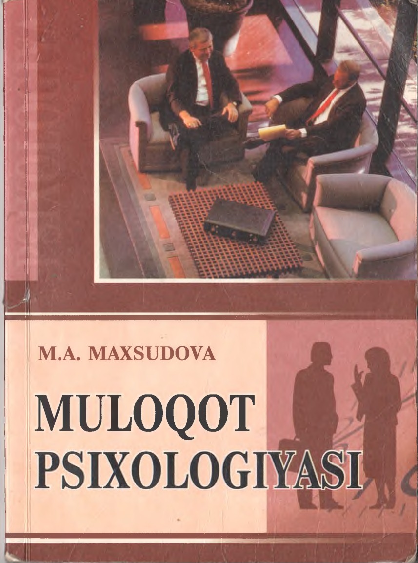 Muloqot psixologiyasi.