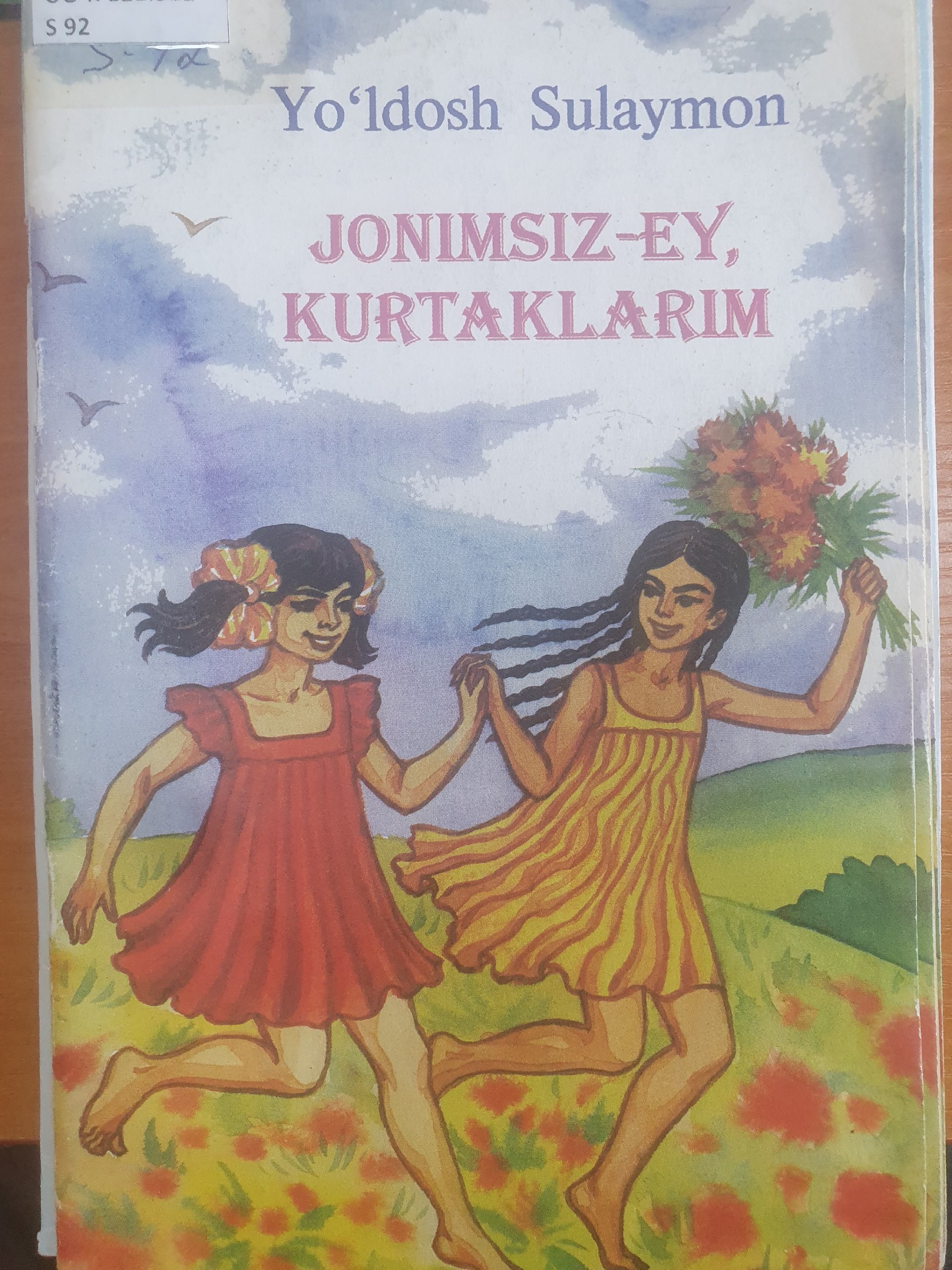Jonimsiz-ey, kurtaklarim
