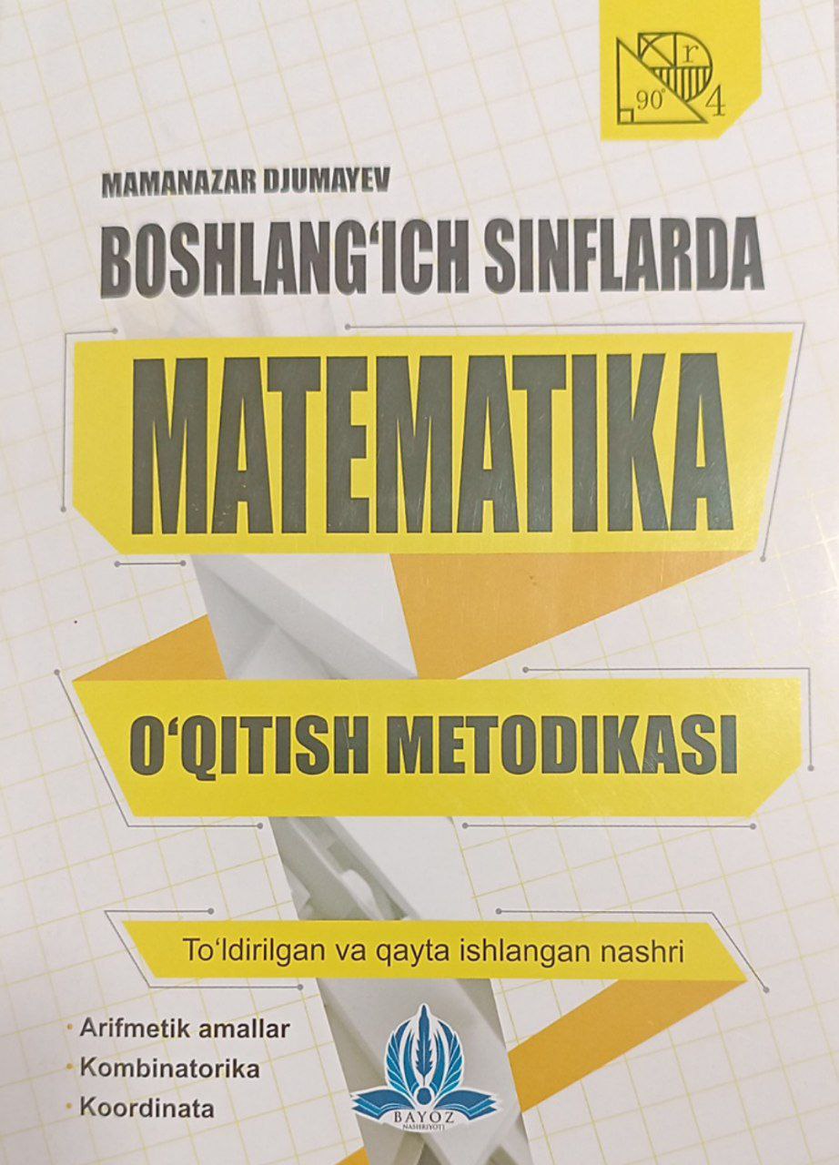 Boshlang'ich sinflarda matematika o'qitish metodikasi