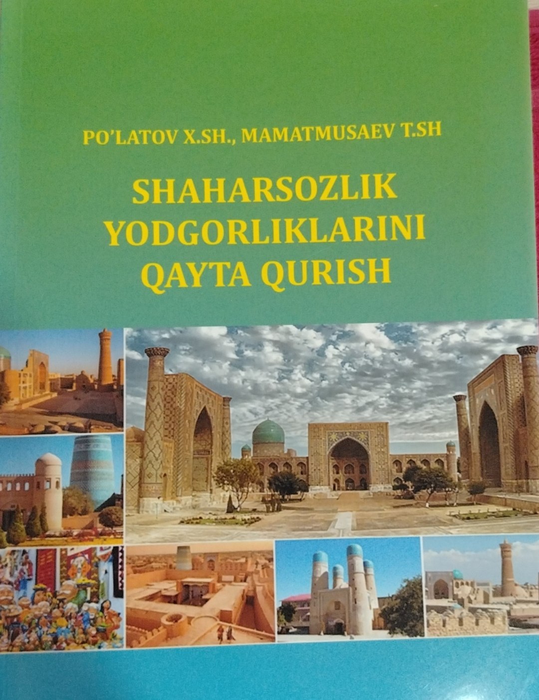 Shaharsozlik yodgorliklarini qayta qurish