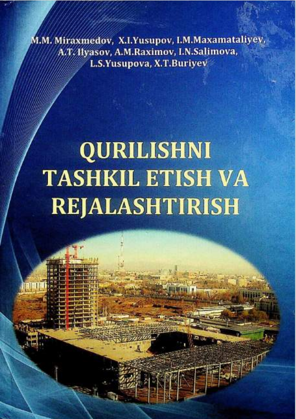 QURILISHNI TASHKIL ETISH VA REJALASHTIRISH