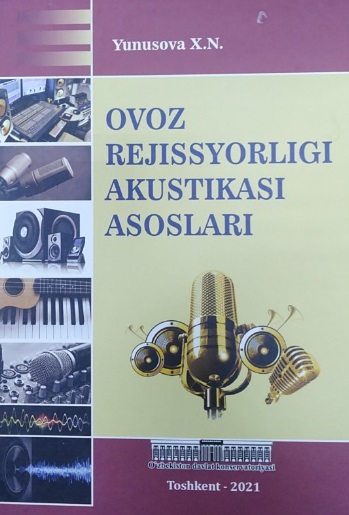 Ovoz rejissyorligi akustikasi asoslari
