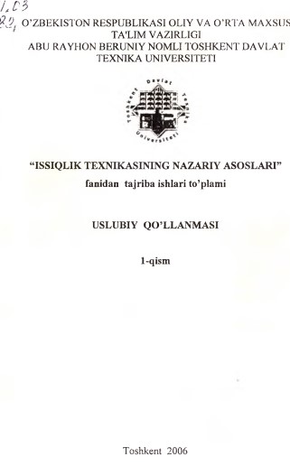 "Issiqlik texnikasining nazariy asoslari" fanidan tajriba ishlari to`plami
